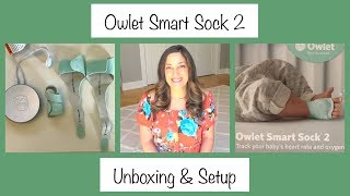 Owlet Smart Sock 2 | Unboxing & Setup | Heart Rate & Oxygen Monitor