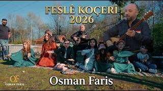 Osman Faris - أجمل فصل كوجري 2026 ❤️