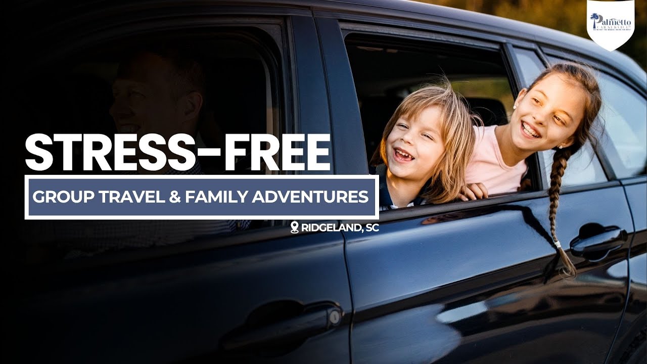 Ridgeland Passenger Vans | Group Travel & Family Adventures Made Easy | Palmetto Car Service®