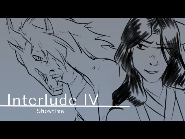 Interlude IV (Showtime) - Nairan OC Animatic