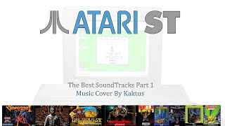 The Best Soundtracks Atari ST - Music Cover By Kaktus