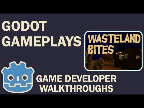 Godot Gameplays | Game Developer's Walkthroughs - Wasteland Bites - YouTube