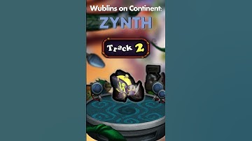 Wublins on Continent - Part 5: ZYNTH! | #shorts #mysingingmonsters