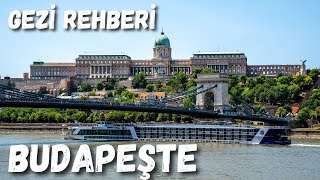 Budapeşte Gezi Rehberi - Harika Görüntülerle Budapeşte - Budapeşte Gezilecek Yer - Orta Avrupa Turu