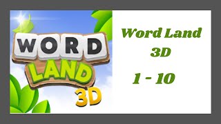 Word Land 3D Level 1 - 10 Answers screenshot 3