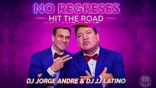 Salsa 2026 No Regreses - Hit The Road Dj Jorge Andre Dj Jjlatino