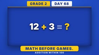 Addition Within 100 Mastery | Grade 2 Daily Math Challenge (Day 68/365)