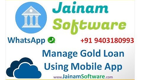 Online Gold Loan Management Using Mobile App | Jainam Software