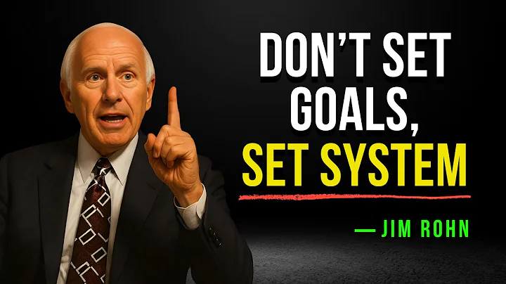Stop Setting Goals — Build a System That Never Fails - Jim Rohn Motivation