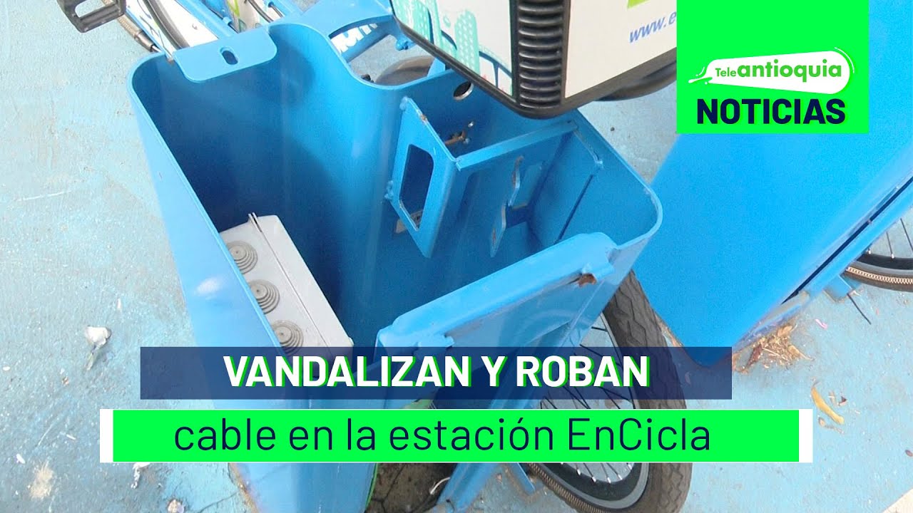 vandalizan-y-roban-cable-en-la-estaci-n-encicla-teleantioquia