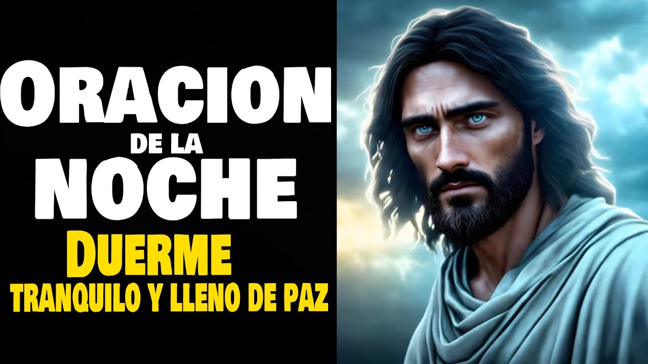 Oracion DE la noche DUERME en paz - YouTube