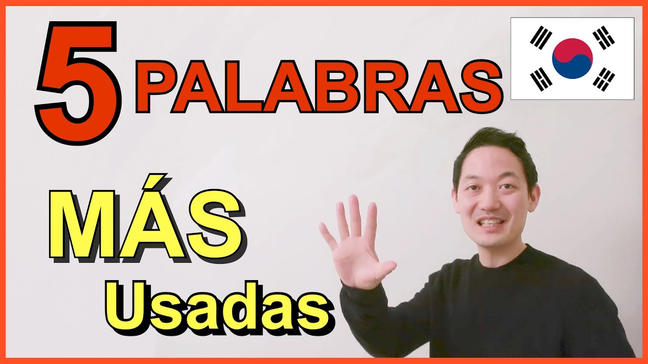 5 Palabras MÁS Usadas por los Coreanos🇰🇷 [#110.]