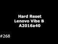 Hard Reset Lenovo Vibe B (Lenovo A2016a40)