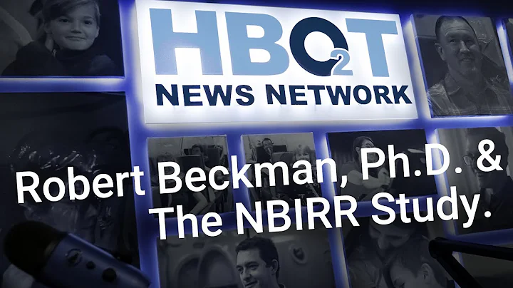 HBOT Conversations: Robert Beckman & NBIRR Study