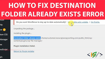 How to Fix Destination Folder Already Exists Error in WordPress