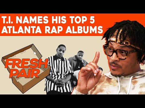 T.I. Names His Top 5 Atlanta Rap Albums | Fresh Pair Preview Clip