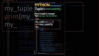 is python tuple immutable | Immutability | #Python | @pythink1 | #python for beginners