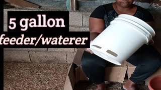 how to make a 5 gallon bucket waterer and feeder