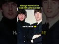 George Harrison on feud with John Lennon #thebeatles #beatles #classicrock #georgeharrison