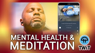 Information Be Mindful Of Your Mental Health During Quarantine - Meditation Apps Guide