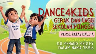 Ku Menang medley Dalam Nama Yesus - Dance4Kids | Gerak & Lagu Sekolah Minggu - Kelas Balita
