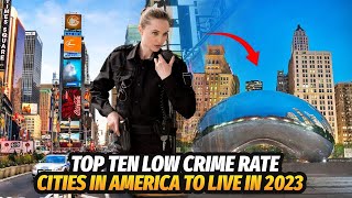 Top 10 Lowest Crime Rate Cities to Live in America 2023 Top 10 Lowest Crime Rate Cities to Live in America 2023