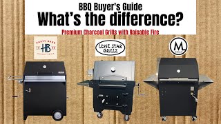 What's the Difference?  Premium Charcoal Grills with Raisable Fires BBQ Buyer's Guide  El Patron