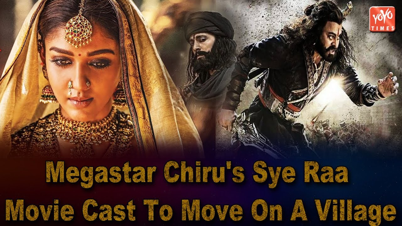 Megastar Chiru's Sye Raa Movie Cast To Move On A Village | Amitabh Bachchan | Nayantara | YOYO Times