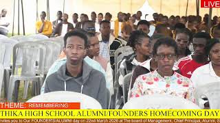 THIKA HIGH SCHOOL ALUMNI/FOUNDERS' DAY B