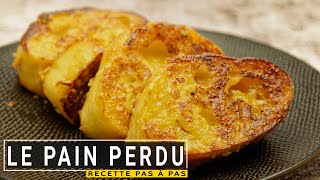 La recette du pain perdu