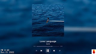 SZA - Love Language | Slowed & Reverb