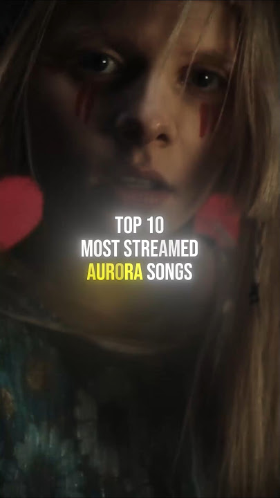 Top 10 MOST STREAMED AURORA songs 🎶📈 #shorts #aurora #auroramusic #top10 #music #musicpromotion