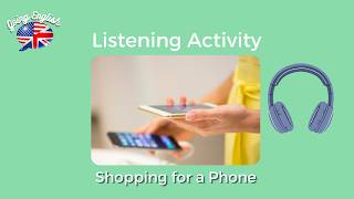🎧 Shopping for a Phone | English Listening Practice for Beginners | A1–A2 ESL