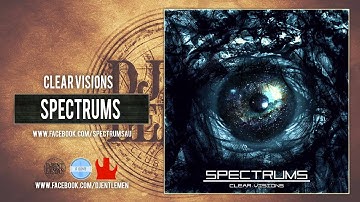 Spectrums - Clear Visions