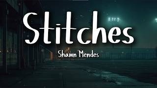 Shawn Mendes β Stitches (Lyrics)
