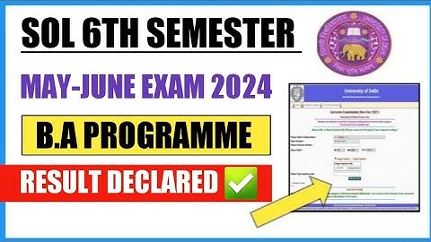 Sol B.a Program Sixth Semester Result Declared 2024 II How to check Sol 6th Sem June Exam Result