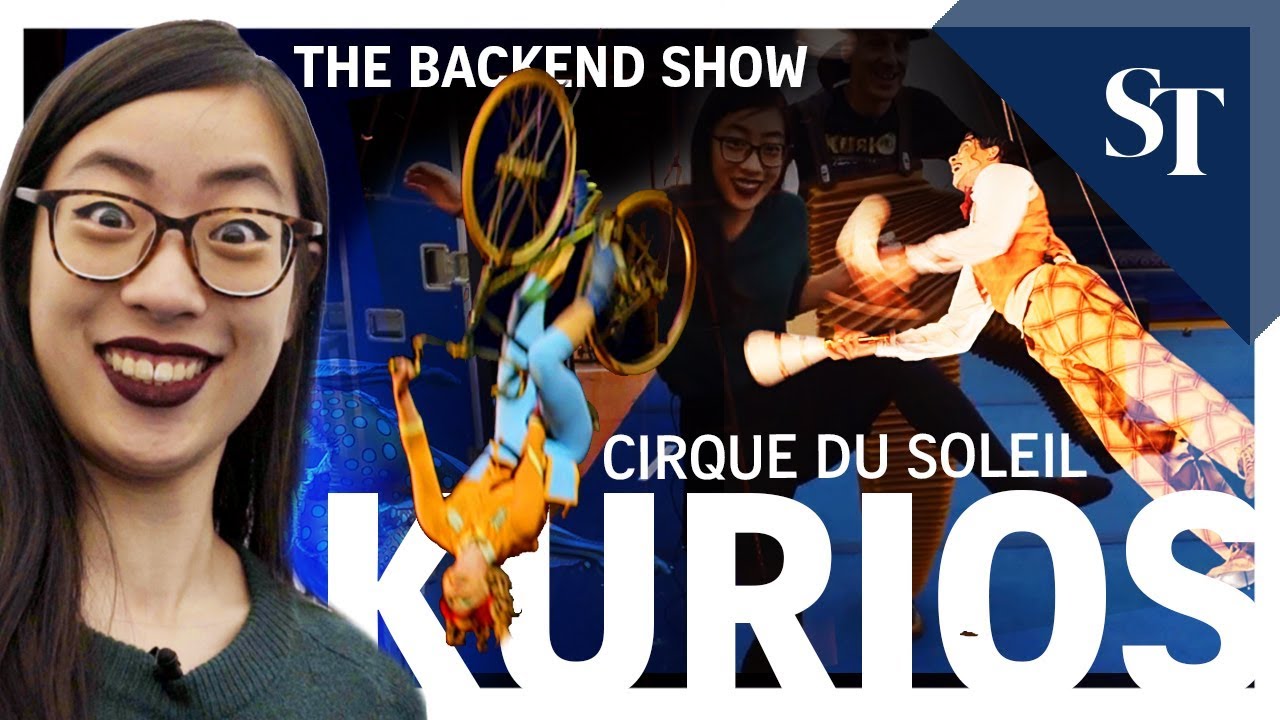 Behind the scenes of Cirque du Soleil: Kurios | The Backend Show | ST