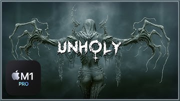 Unholy on Mac (M1 Pro) (Apple Game Porting Toolkit)