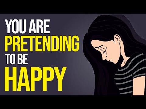4 Signs You’re Pretending to Be Happy