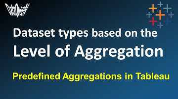 The Power of Aggregation | Which dataset is preferred for data analysis? | Aggregations in Tableau