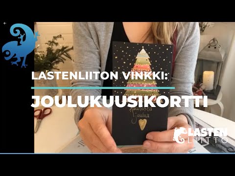 Lastenliiton vinkkivideo: joulukuusikortti