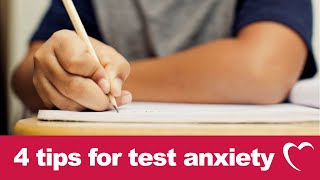 4 quick tips to help your child handle test anxiety
