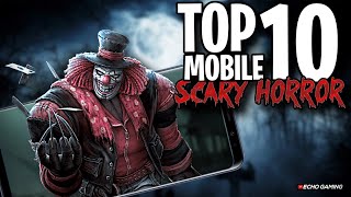 Top 10 Best Scąry Horror Mobile Games