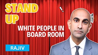 Putting A Bunch Of White People In The Board Room | Rajiv Satyal Standup Comedy