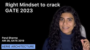 GATE ARCHITECTURE & PLANNING 2024 ASPIRANT? Right Mindset for GATE 2023 Exam! |GATE Exam Preparation