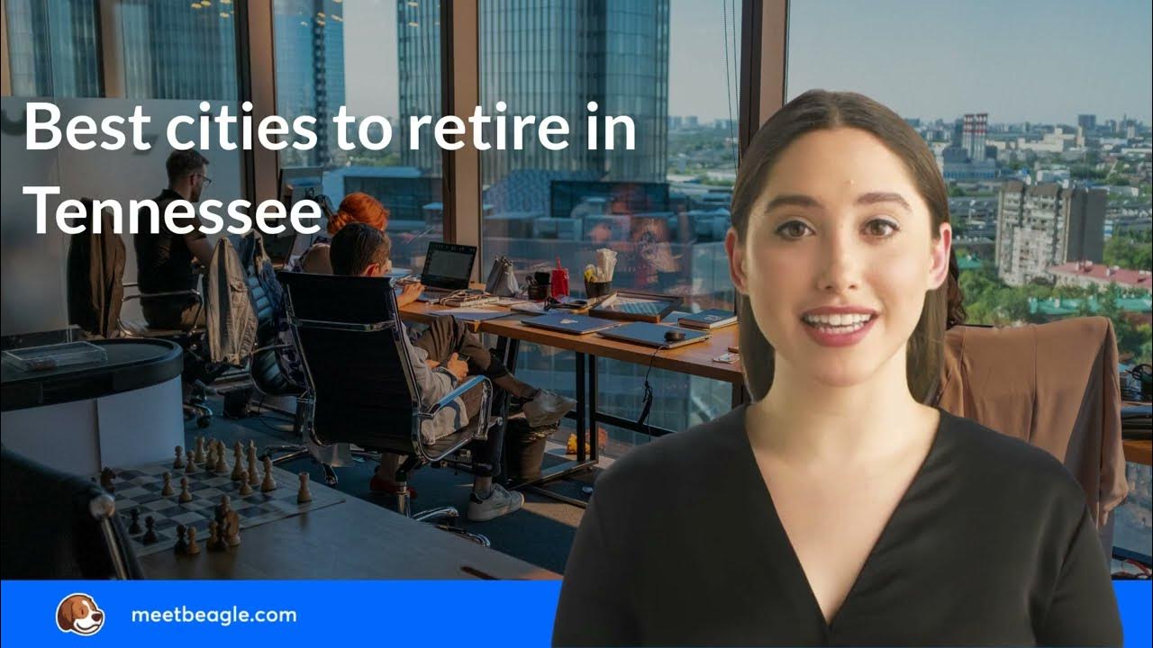 Best cities to retire in Tennessee YouTube