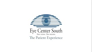 Eye Center South Patient Experience