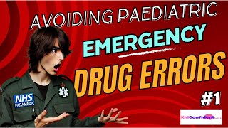 How to... Avoid Paediatric Drug Errors #1