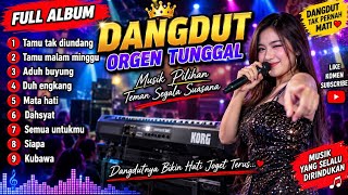 DANGDUT LAWAS COVER ORGEN TUNGGAL FULL ALBUM POPULER SEPANJANG MASA TAMU TAK DIUNDANG