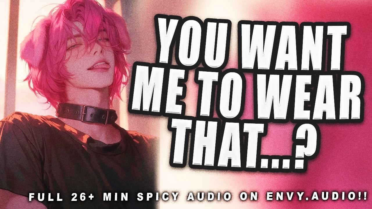[✨𝕍𝕖𝕣𝕪 𝕊𝕡𝕚𝕔𝕪✨] Putting Cat Ears on Your Golden Retriever Boyfriend... | M4F Boyfriend ASMR